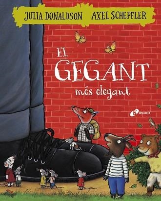 GEGANT MÉS ELEGANT, EL | 9788499068404 | DONALDSON, JULIA | Llibreria La Gralla | Llibreria online de Granollers