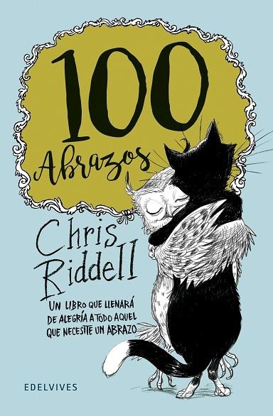 100 ABRAZOS | 9788414008232 | RIDDELL, CHRIS | Llibreria La Gralla | Librería online de Granollers