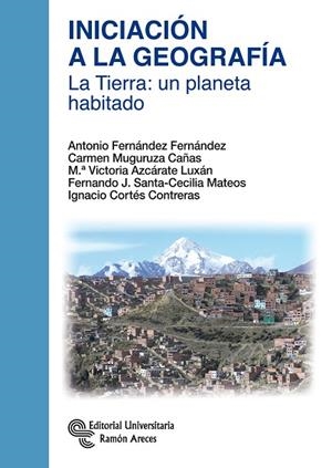 INICIACIóN A LA GEOGRAFíA | 9788499611938 | FERNáNDEZ FERNáNDEZ, ANTONIO/MUGURUZA CAñAS, CARMEN/AZCáRATE LUXáN, Mª VICTORIA/SANTA-CECILIA MATEOS | Llibreria La Gralla | Llibreria online de Granollers