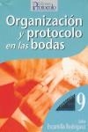 ORGANIZACIóN Y PROTOCOLO EN LAS BODAS | 9788495789143 | ESCAMILLA RODRíGUEZ, JULIA | Llibreria La Gralla | Llibreria online de Granollers