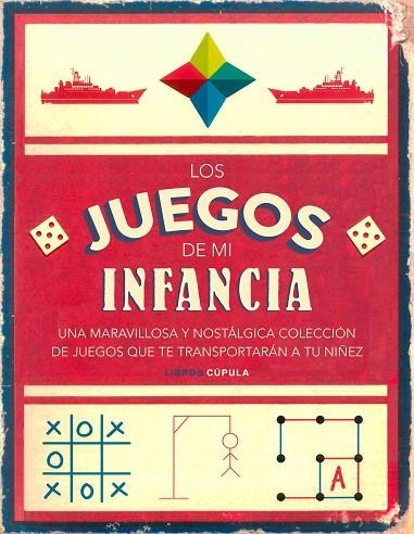 JUEGOS DE MI INFANCIA, LOS | 9788448023713 | AA VV | Llibreria La Gralla | Llibreria online de Granollers