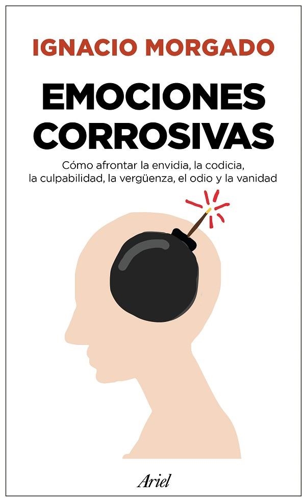 EMOCIONES CORROSIVAS | 9788434427044 | MORGADO, IGNACIO | Llibreria La Gralla | Librería online de Granollers