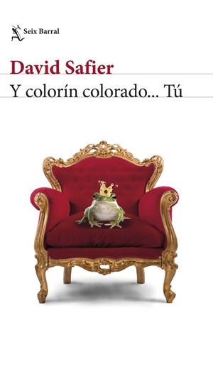 Y COLORÍN COLORADO... TU | 9788432232961 | SAFIER, DAVID | Llibreria La Gralla | Librería online de Granollers