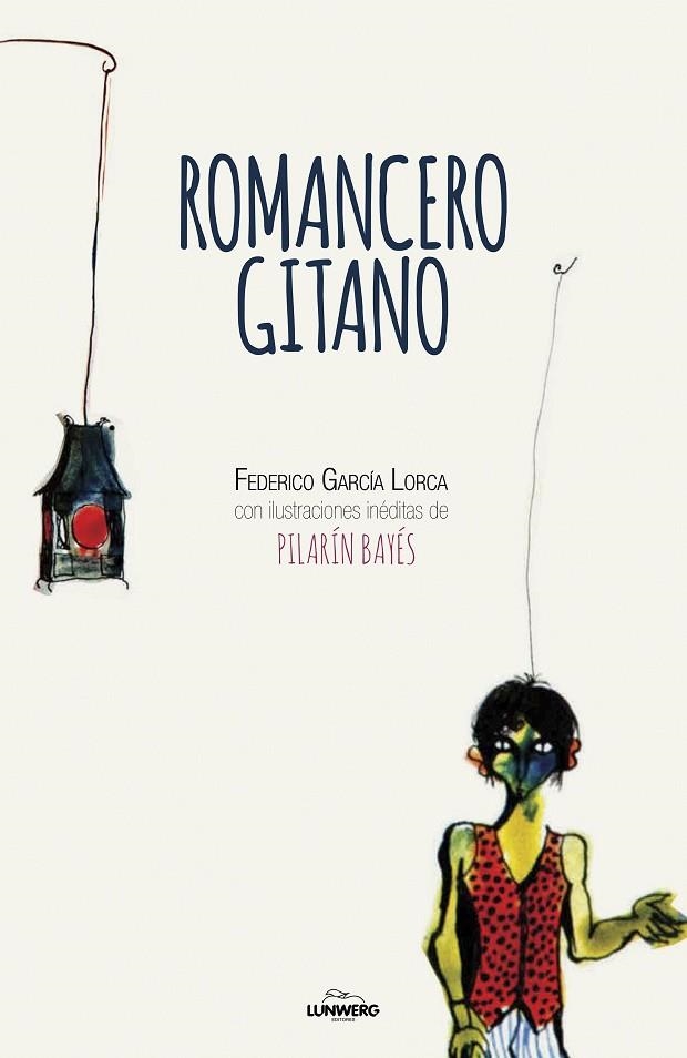 ROMANCERO GITANO (ILUSTRADO) | 9788416890385 | GARCIA LORCA, FEDERICO; BAYES, PILARIN | Llibreria La Gralla | Llibreria online de Granollers