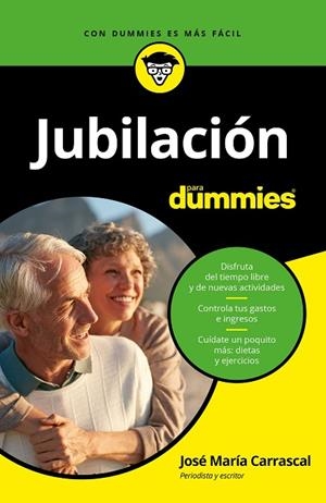 JUBILACION PARA DUMMIES | 9788432903861 | CARRASCAL, JOSE MARIA | Llibreria La Gralla | Librería online de Granollers