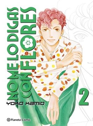 NO ME LO DIGAS CON FLORES 2 (NUEVA ED.) | 9788491465706 | KAMIO, YOKO | Llibreria La Gralla | Llibreria online de Granollers