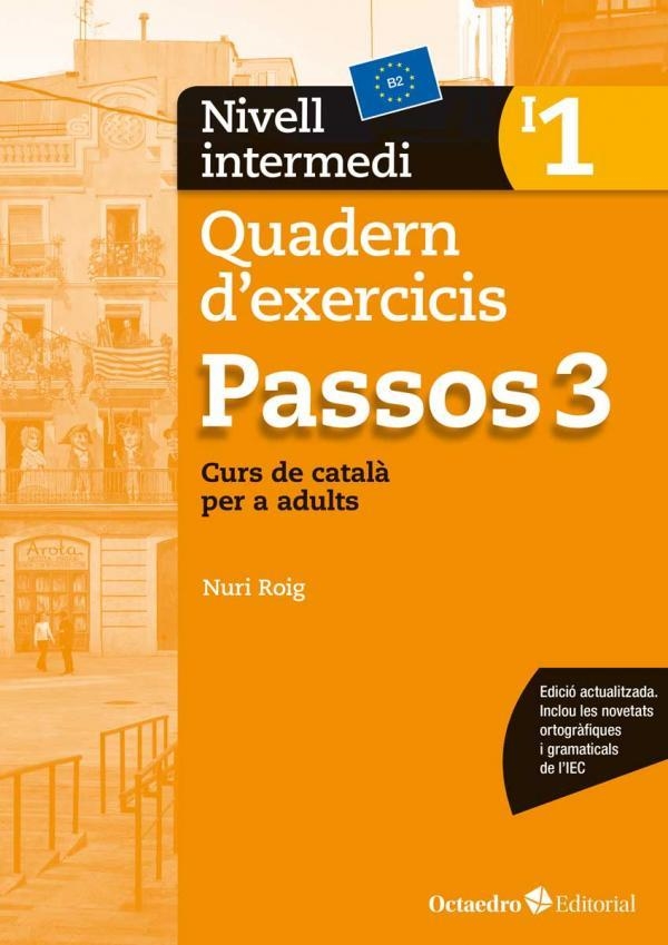 PASSOS 3. QUADERN D'EXERCICIS. NIVELL INTERMEDI 1 | 9788499219684 | ROIG MARTíNEZ, NURI | Llibreria La Gralla | Librería online de Granollers