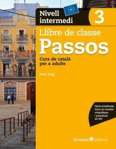 PASSOS 3. LLIBRE DE CLASSE. NIVELL INTERMEDI | 9788499219677 | ROIG MARTíNEZ, NURI | Llibreria La Gralla | Librería online de Granollers