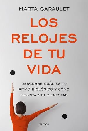 RELOJES DE TU VIDA, LOS | 9788449333668 | GARAULET, MARTA | Llibreria La Gralla | Librería online de Granollers