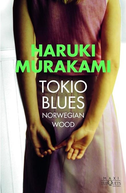 TOKIO BLUES (TAPA DURA) | 9788490664445 | MURAKAMI, HARUKI | Llibreria La Gralla | Llibreria online de Granollers