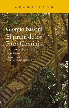 JARDÍN DE LOS FINZI-CONTINI, EL | 9788416748631 | BASSANI, GIORGIO | Llibreria La Gralla | Llibreria online de Granollers