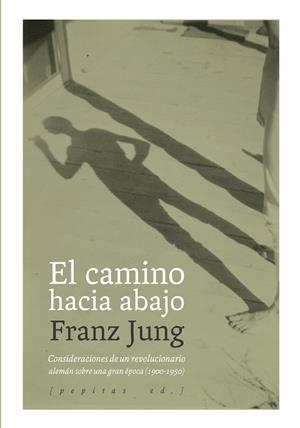 CAMINO HACIA ABAJO, EL | 9788415862970 | JUNG, FRANZ | Llibreria La Gralla | Llibreria online de Granollers