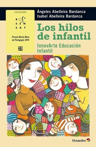HILOS DE INFANTIL, LOS | 9788499219745 | ABELLEIRA BARDANCA, ÁNGELES/ABELLEIRA BARDANCA, ISABEL | Llibreria La Gralla | Llibreria online de Granollers