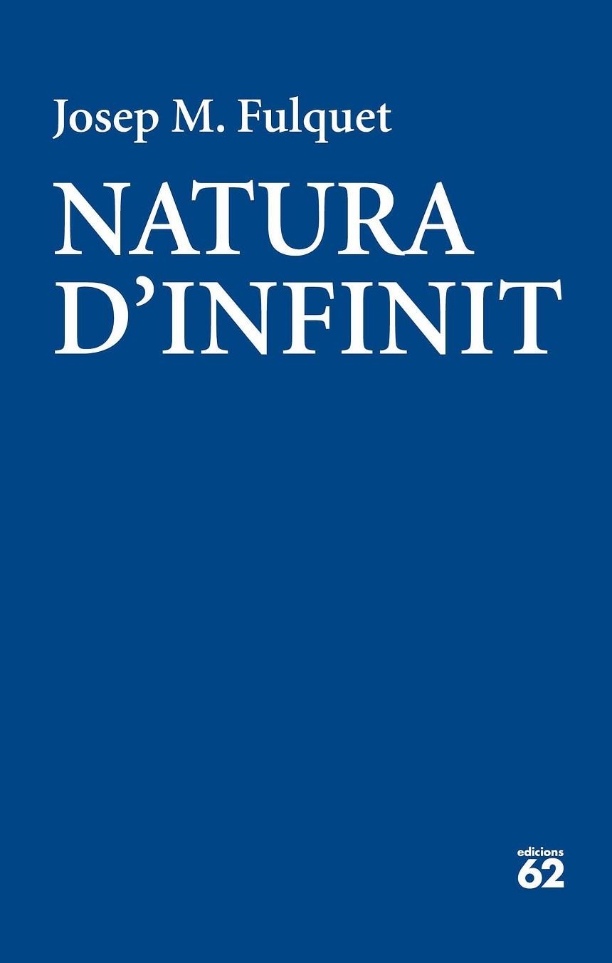 NATURA D'INFINIT | 9788429775570 | FULQUET, JOSEP MARIA | Llibreria La Gralla | Llibreria online de Granollers