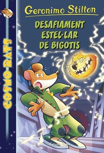 DESAFIAMENT ESTEL·LAR DE BIGOTIS | 9788491372660 | STILTON, GERONIMO | Llibreria La Gralla | Llibreria online de Granollers