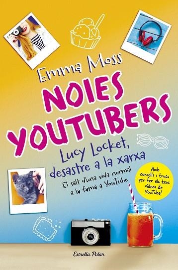 NOIES YOUTUBERS LUCY LOCKET DESASTRE A LA XARXA | 9788491373599 | MOSS, EMMA | Llibreria La Gralla | Llibreria online de Granollers