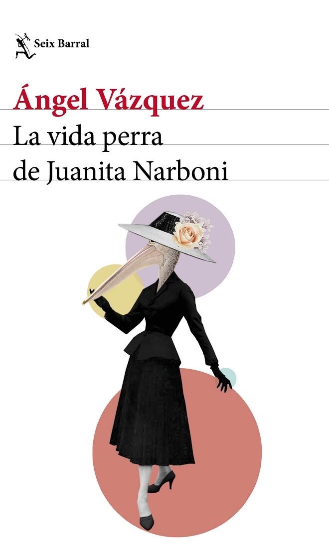 VIDA PERRA DE JUANITA NARBONI, LA | 9788432232954 | VáZQUEZ, ÁNGEL | Llibreria La Gralla | Llibreria online de Granollers