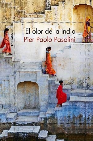OLOR DE LA INDIA, EL | 9788499426358 | PASOLINI, PIER PAOLO | Llibreria La Gralla | Llibreria online de Granollers