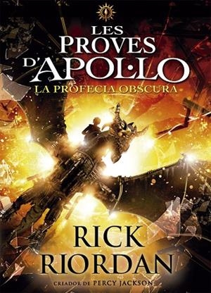 PROFECIA OBSCURA, LA PROVES D'APOLO 2 | 9788424661717 | RIORDAN, RICK | Llibreria La Gralla | Librería online de Granollers