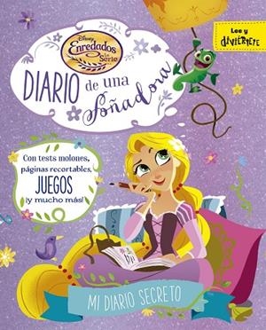 ENREDADOS. LA SERIE. DIARIO DE UNA SOñADORA | 9788416913664 | DISNEY | Llibreria La Gralla | Llibreria online de Granollers