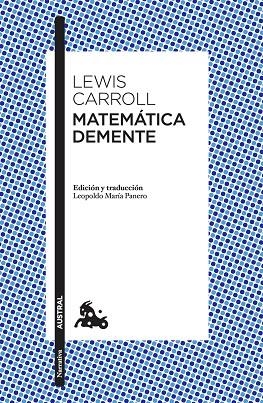 MATEMÁTICA DEMENTE (BOLSILLO) | 9788490664452 | CARROLL, LEWIS | Llibreria La Gralla | Librería online de Granollers