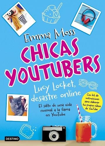 CHICAS YOUTUBERS. LUCY LOCKET, DESASTRE ONLINE | 9788408175711 | MOSS, EMMA | Llibreria La Gralla | Librería online de Granollers