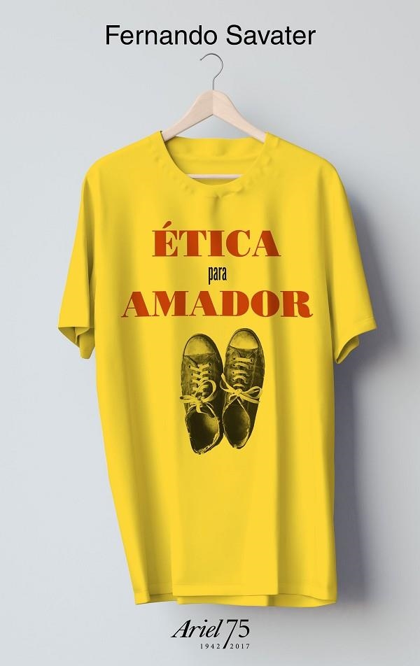 ETICA PARA AMADOR  75 ANIVERSARIO DE ARIEL | 9788434426979 | SAVATER, FERNANDO | Llibreria La Gralla | Llibreria online de Granollers