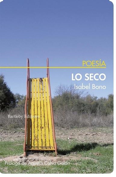 LO SECO | 9788494767111 | BONO, ISABEL | Llibreria La Gralla | Librería online de Granollers