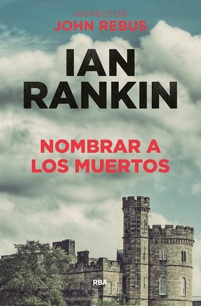 NOMBRAR A LOS MUERTOS | 9788490568620 | RANKIN, IAN | Llibreria La Gralla | Librería online de Granollers