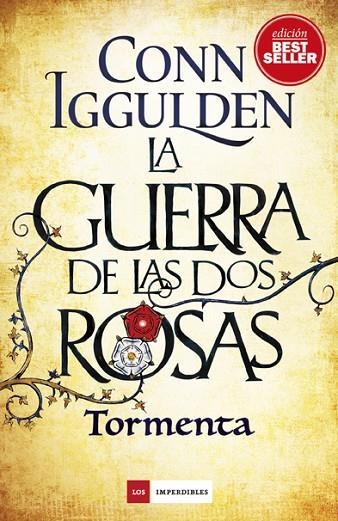 GUERRA DE LAS DOS ROSAS, LA. TORMENTA | 9788417128005 | IGGULDEN, CONN | Llibreria La Gralla | Llibreria online de Granollers