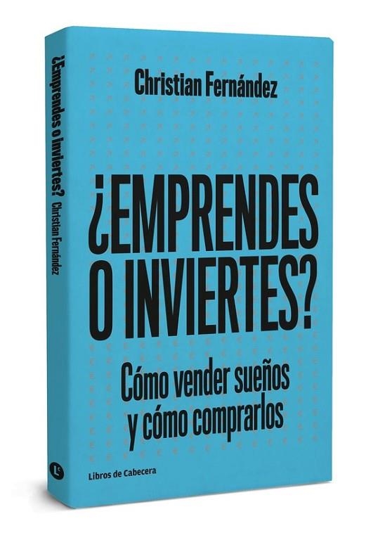 EMPRENDES O INVIERTES? | 9788494660047 | FERNáNDEZ GARCíA, CHRISTIAN | Llibreria La Gralla | Librería online de Granollers