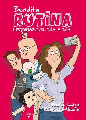 BENDITA RUTINA | 9788417057046 | SáNCHEZ-OCAñA FERNáNDEZ, MARíA LUISA | Llibreria La Gralla | Librería online de Granollers