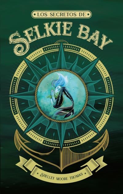 SECRETOS DE SELKIE BAY, LOS | 9788496886650 | MOORE THOMAS, SHELLEY | Llibreria La Gralla | Librería online de Granollers