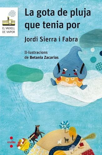 GOTA DE PLUJA QUE TENIA POR, LA | 9788466142267 | SIERRA I FABRA, JORDI | Llibreria La Gralla | Llibreria online de Granollers