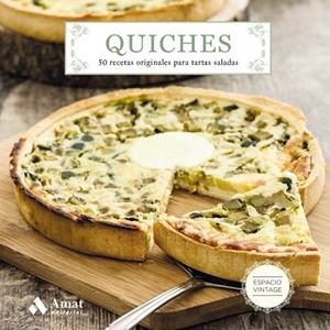 QUICHES | 9788497359740 | MARTIN, MAITE | Llibreria La Gralla | Llibreria online de Granollers