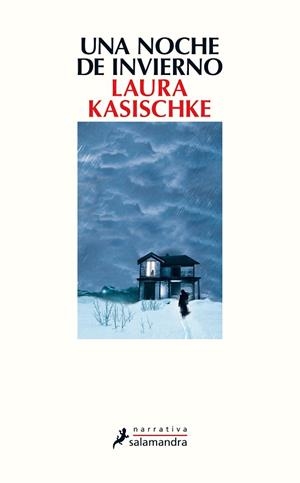 UNA NOCHE DE INVIERNO | 9788498388206 | KASISCHKE, LAURA | Llibreria La Gralla | Librería online de Granollers
