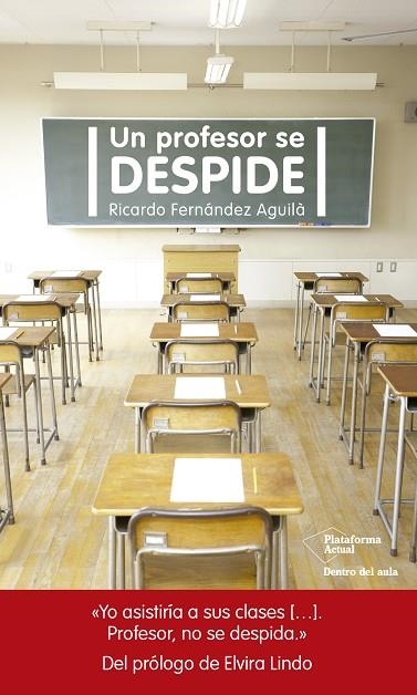 UN PROFESOR SE DESPIDE | 9788417002305 | FERNáNDEZ AGUILà, RICARDO | Llibreria La Gralla | Llibreria online de Granollers