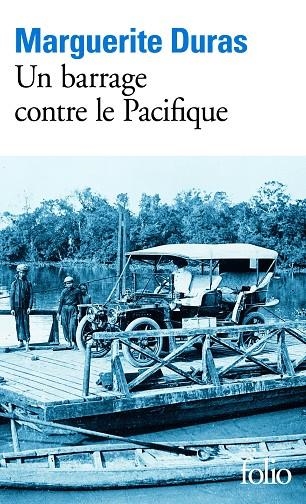 UN BARRAGE CONTRE LE PACIFIQUE | 9782070368822 | DURAS, MARGUERITE | Llibreria La Gralla | Librería online de Granollers