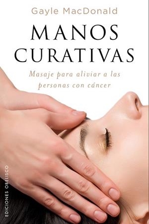 MANOS CURATIVAS | 9788491112716 | MCDONALD, GAYLE | Llibreria La Gralla | Librería online de Granollers