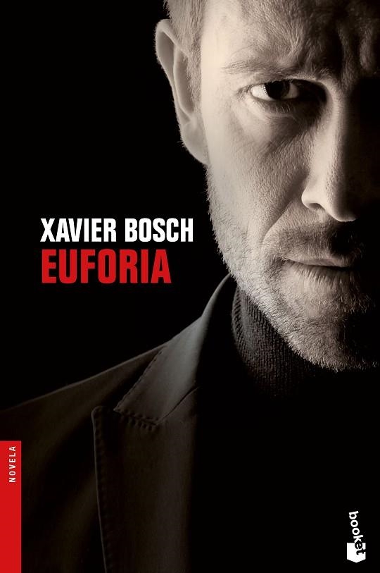 EUFORIA (BOLSILLO) | 9788423352753 | BOSCH, XAVIER | Llibreria La Gralla | Llibreria online de Granollers