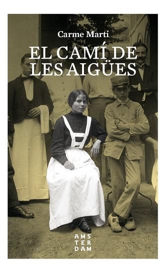 CAMÍ DE LES AIGÜES, EL | 9788416743551 | MARTí I CANTí, CARME | Llibreria La Gralla | Librería online de Granollers