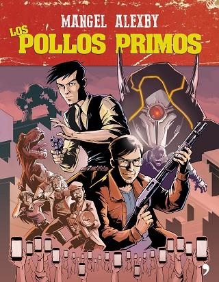 POLLOS PRIMOS, LOS | 9788499986180 | MANGEL / ALEXBY | Llibreria La Gralla | Llibreria online de Granollers