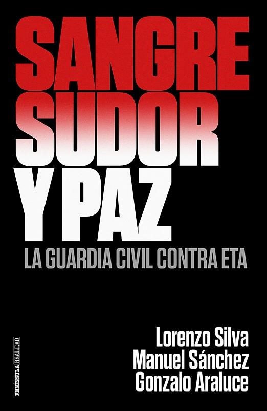 SANGRE, SUDOR Y PAZ | 9788499426372 | SILVA, LORENZO/ARALUCE, GONZALO/SáNCHEZ CORBí, MANUEL | Llibreria La Gralla | Llibreria online de Granollers