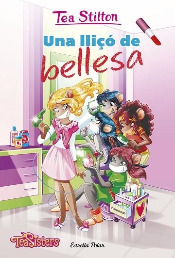 LLIÇÓ DE BELLESA, UNA | 9788491373544 | STILTON, TEA | Llibreria La Gralla | Librería online de Granollers