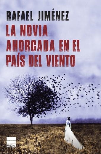 NOVIA AHORCADA EN EL PAÍS DEL VIENTO, LA | 9788416223817 | JIMéNEZ, RAFAEL | Llibreria La Gralla | Llibreria online de Granollers