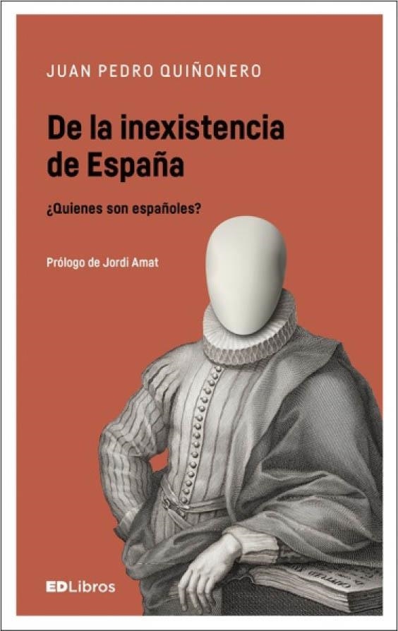 DE LA INEXISTENCIA EN ESPAñA | 9788469753842 | QUIÑONERO, JUAN PEDRO | Llibreria La Gralla | Librería online de Granollers