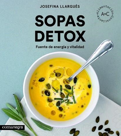 SOPAS DETOX | 9788416605989 | LLARGUES, JOSEFINA | Llibreria La Gralla | Librería online de Granollers