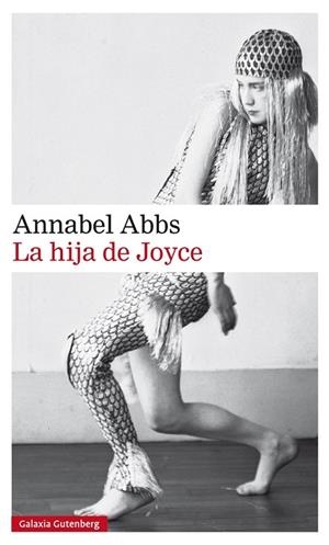 HIJA DE JOYCE, LA | 9788417088231 | ABBS, ANNABEL | Llibreria La Gralla | Librería online de Granollers