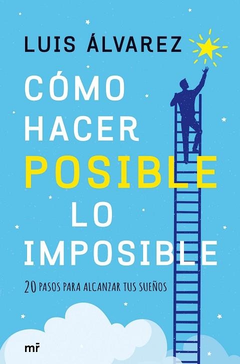 COMO HACER POSIBLE LO IMPOSIBLE | 9788427043527 | ALVAREZ, LUIS | Llibreria La Gralla | Llibreria online de Granollers