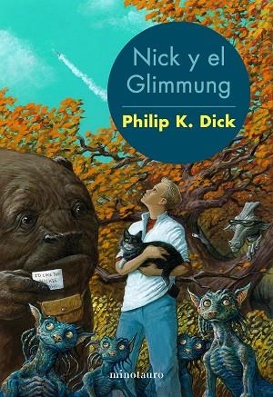 NICK Y EL GLIMMUNG | 9788445004814 | DICK, PHILIP K. | Llibreria La Gralla | Llibreria online de Granollers